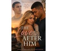 The Love After Him