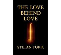 The Love Behind Love