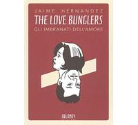 The love bunglers. Gli imbranati dell'amore