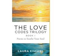 The Love Codes Trilogy: Book I