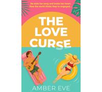The Love Curse: Heartwarming rockstar romance with a fake engagement