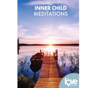 The Love Destination Courses: Inner Child Meditations (DVD) Amy Hall