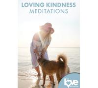 The Love Destination Courses: Loving Kindness Meditations (DVD)