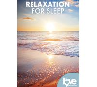 The Love Destination Courses: Relaxation For Sleep (DVD) Katia Loisel