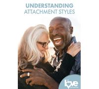 The Love Destination Courses: Understanding Attachment Styles (DVD)