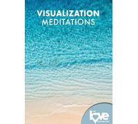 The Love Destination Courses: Visualization Meditations (DVD) Katia Loisel