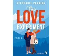 The Love Experiment: »Das Buch, auf das wir gewartet haben.« (Christina Lauren) | Mit wunderschönem Farbschnitt in limitierter Auflage