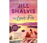 The Love Fix: A Novel