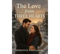 The Love From Three Hearts
