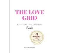 The Love Grid: A Valentine's Day Crossword Puzzle
