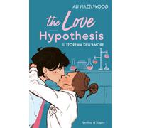 The love hypothesis. Il teorema dell'amore - 2022 - Sperling & Ku