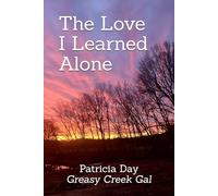 The Love I Learned Alone
