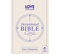 The Love Language® Devotional Bible