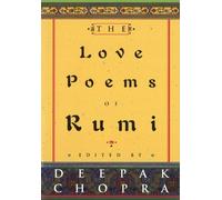 Deepak Chopra The Love Poems Of Rumi (Copertina rigida)