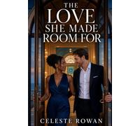 The Love She Made Room For