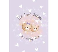 The Love String: More Than Miles