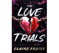 The Love Trials: An enemies-to-lovers dark romance serial killer thriller (Phantom Minds Book 1)