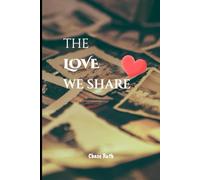 The Love We Share