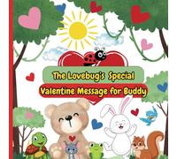 The Lovebug's Special Valentine Message for Buddy