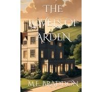 THE LOVELS OF ARDEN: A Victorian Tale of Love, Betrayal, and Secrets (Annotated)
