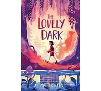 The Lovely Dark