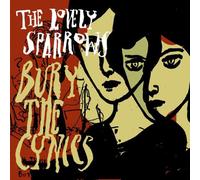 The Lovely Sparrows Bury The Cynics (CD)