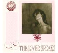 The Lover Speaks - The Lover Speaks (UK Import)