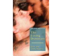 The Loving Dominant: New and Improved