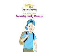 The Loving Lius Ready, Set, Camp Little Reader