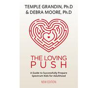 Debra Moore Temple Grandin The Loving Push (Tascabile)