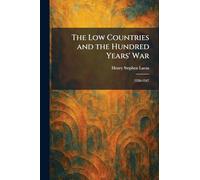 The Low Countries and the Hundred Years' War: 1326-1347