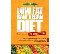 The Low-Fat Raw Vegan Diet in Practice DVD, by Frederic Patenaude