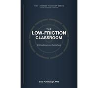 The Low-Friction Classroom: A 30-Day Behavior & Routine Reset for Primary Classrooms