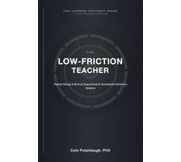 The Low-Friction Teacher: Teacher Energy & Burnout Engineering for Sustainable Classroom Systems