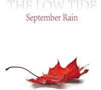 The Low Tide September Rain (Vinyl LP) 12" Album