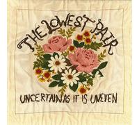The Lowest Pair Uncertain As It Is Uneven (Vinyl LP) 12" Album