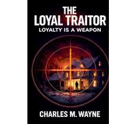 The Loyal Traitor: 2