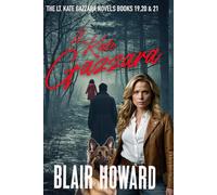 The Lt. Kate Gazzara Series: Books 19 - 21: 7