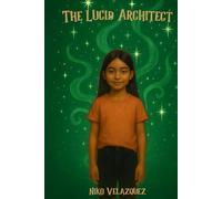 The Lucid Architect