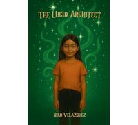The Lucid Architect
