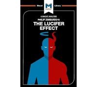 Alexander O’Conno – Analisi di The Lucifer Effect di Philip Zimbardo – Tascabile