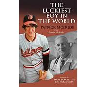 The Luckiest Boy in the World