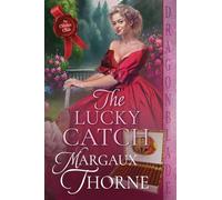 The Lucky Catch: A Regency Historical Romance: 4