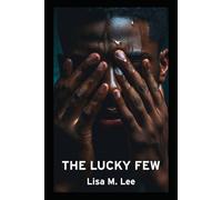 The Lucky Few