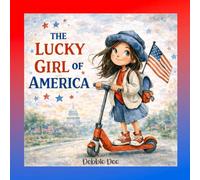 The Lucky Girl of America