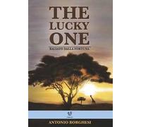 The lucky one. Baciato dalla fortuna