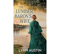 The Lumber Baron's Wife