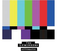 The Lumineers - Automatic