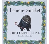 Lemony Snicket The Lump Of Coal (Copertina rigida)