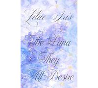 The Luna They All Desire (Book 1)